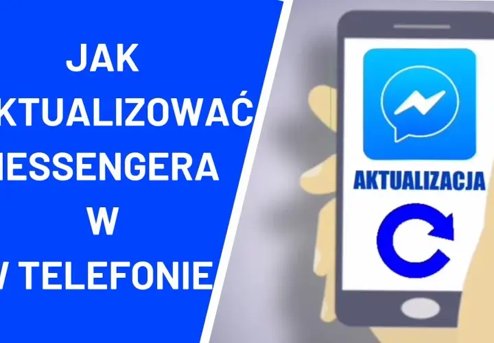Messenger: Aktualizacja krok po kroku i rozwiązanie problemów